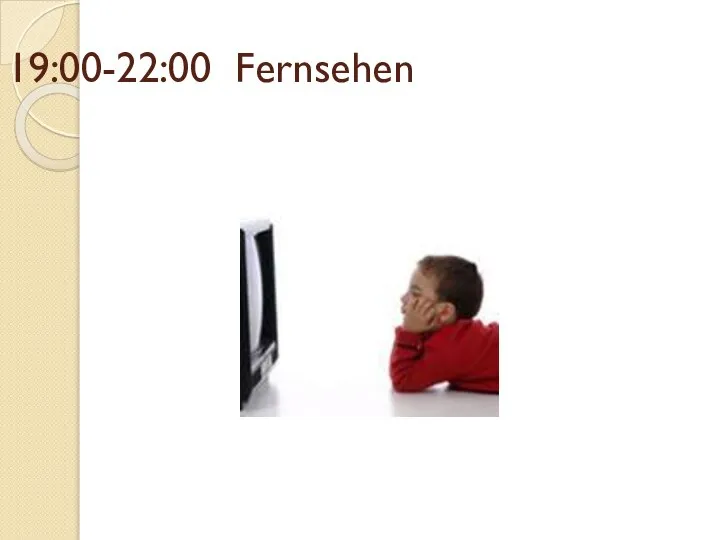 19:00-22:00 Fernsehen