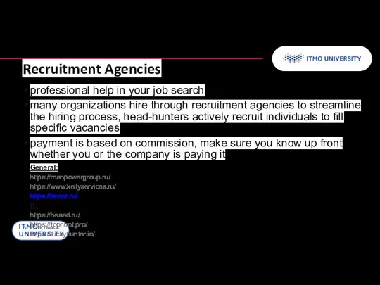 Recruitment Agencies professional help in your job search many organizations hire