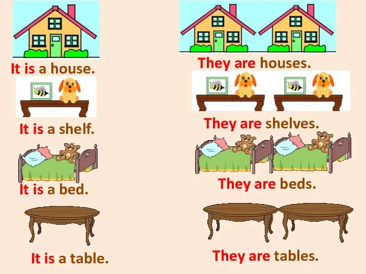 It is a house. They are houses. It is a shelf.