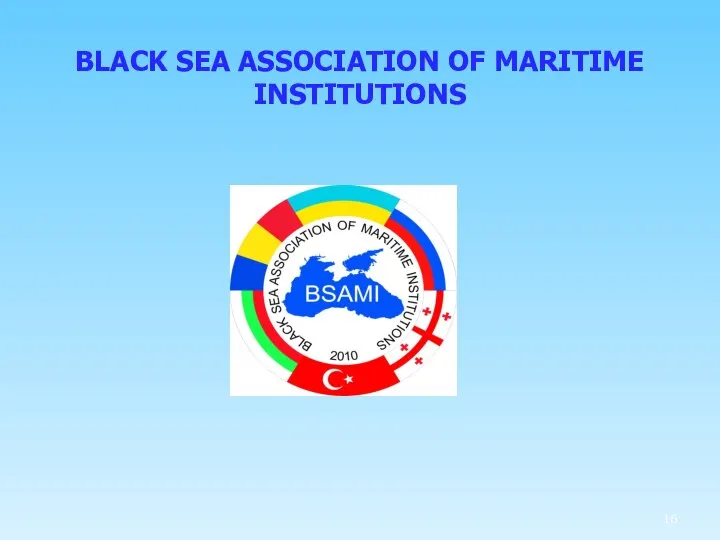 BLACK SEA ASSOCIATION OF MARITIME INSTITUTIONS