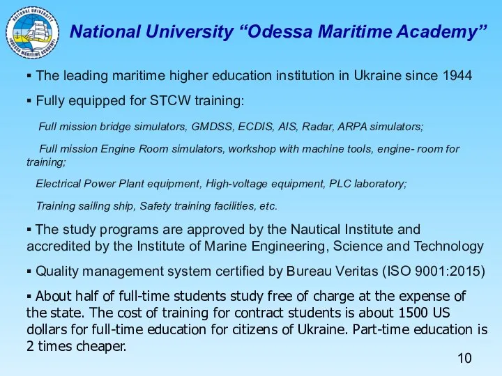 National University “Odessa Maritime Academy” ▪ The leading maritime higher education