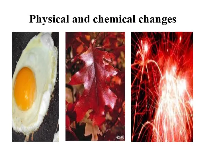 Physical and chemical changes