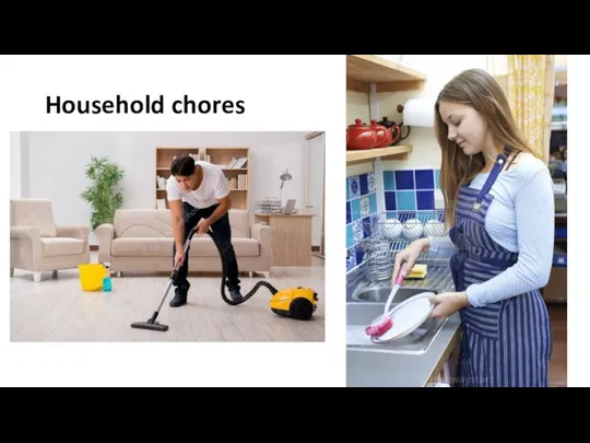 Household chores