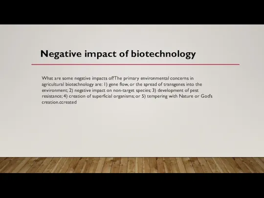 What are some negative impacts of?The primary environmental concerns in agricultural