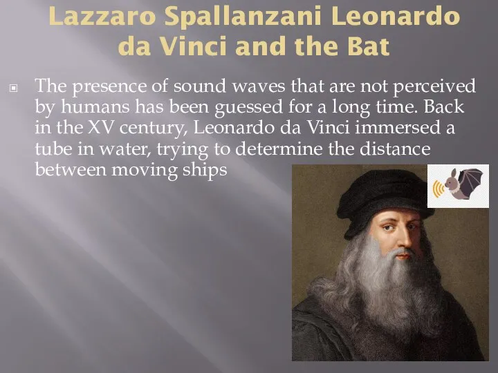 Lazzaro Spallanzani Leonardo da Vinci and the Bat The presence of