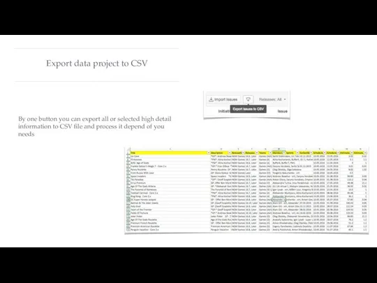 Export data project to CSV By one button you can export