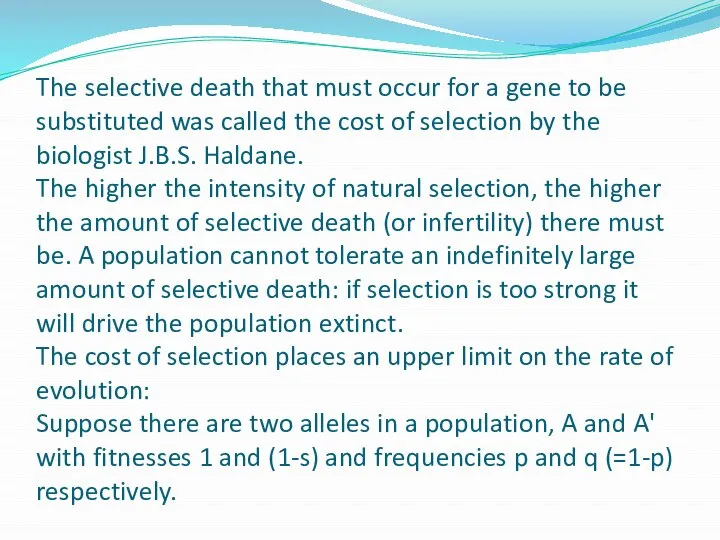 The selective death that must occur for a gene to be