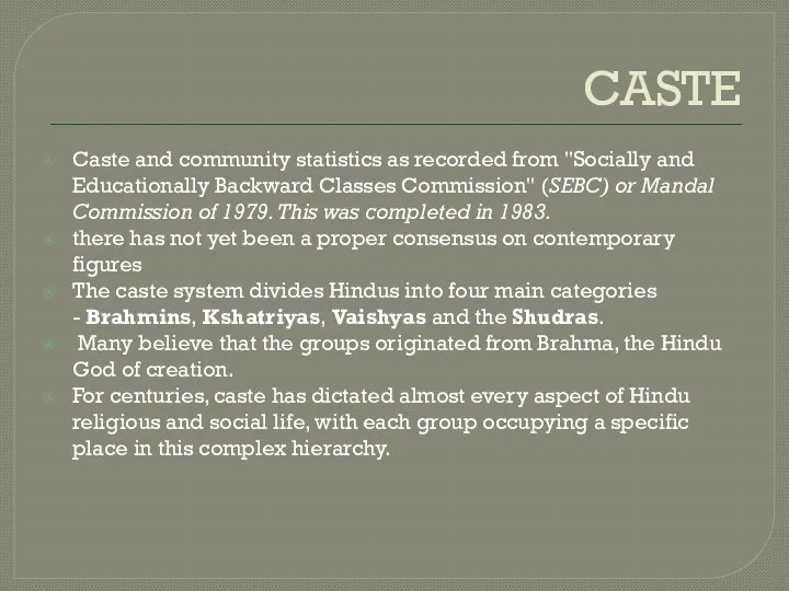 CASTE Caste and community statistics as recorded from "Socially and Educationally