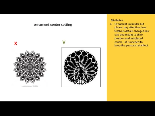 Attributes: Ornament is circular but please pay attention how feathers details