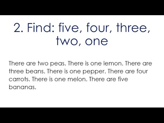 2. Find: five, four, three, two, one