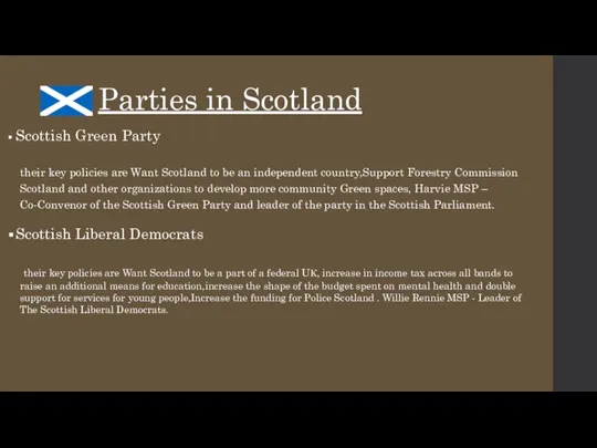 Parties in Scotland Scottish Green Party their key policies are Want