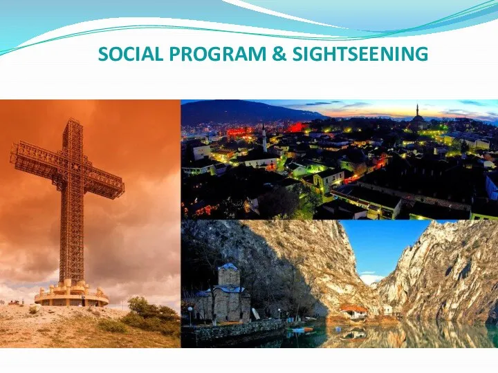 SOCIAL PROGRAM & SIGHTSEENING