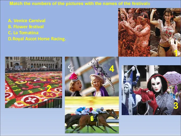 2 3 Match the numbers of the pictures with the names