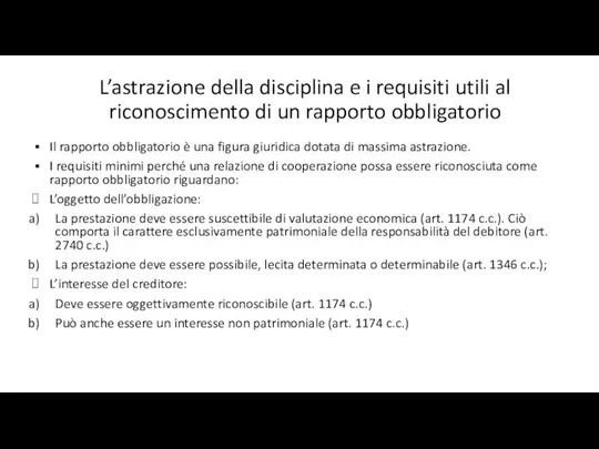 L’astrazione della disciplina e i requisiti utili al riconoscimento di un