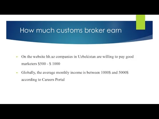 How much customs broker earn On the website hh.uz companies in