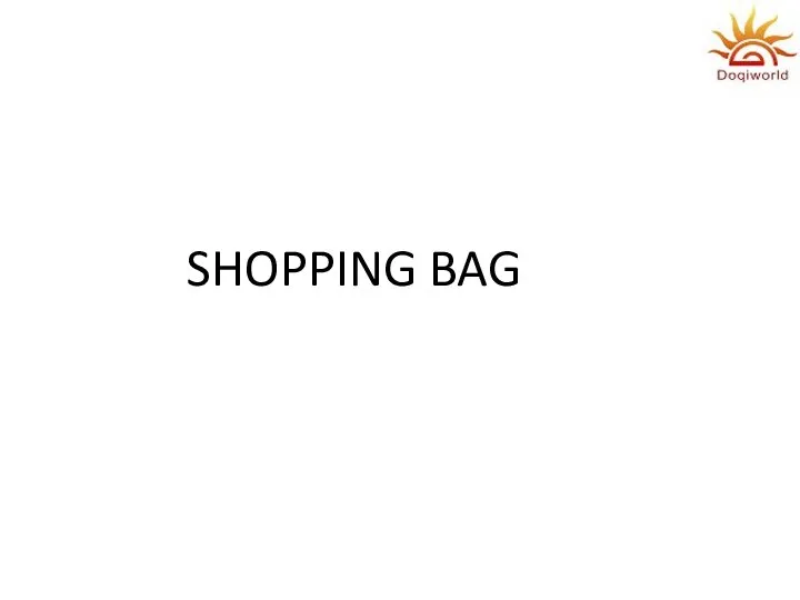 SHOPPING BAG