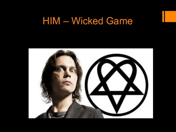 HIM – Wicked Game