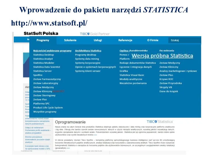 Wprowadzenie do pakietu narzędzi STATISTICA http://www.statsoft.pl/