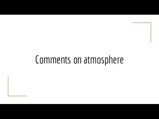 Comments on atmosphere