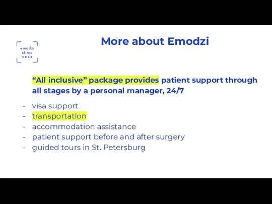 “All inclusive” package provides patient support through all stages by a