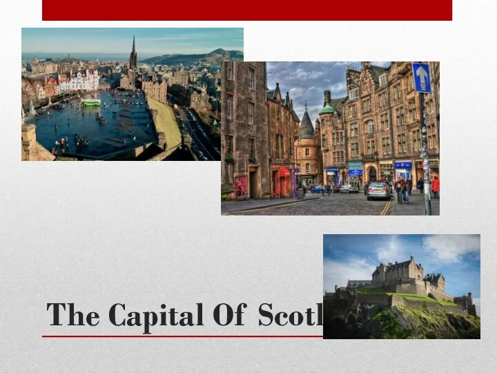 The Capital Of Scotland