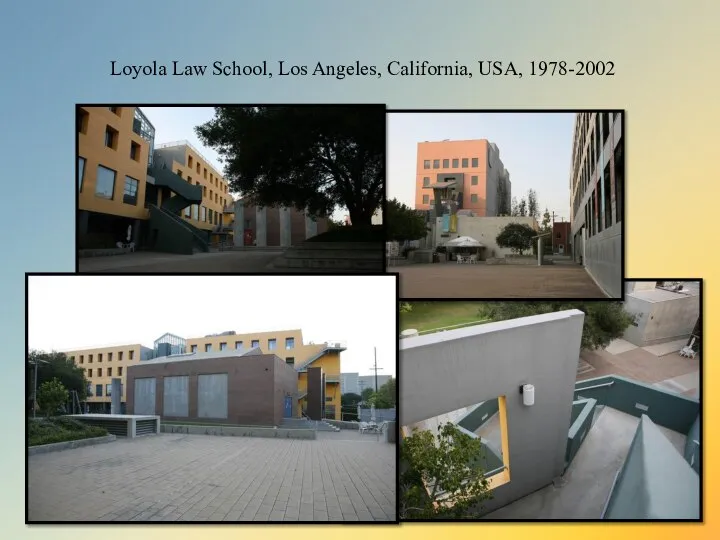 Loyola Law School, Los Angeles, California, USA, 1978-2002