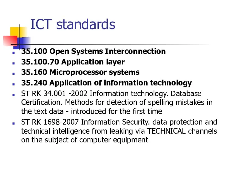 ICT standards 35.100 Open Systems Interconnection 35.100.70 Application layer 35.160 Microprocessor