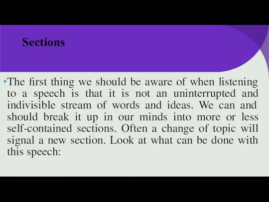 Sections The ﬁrst thing we should be aware of when listening