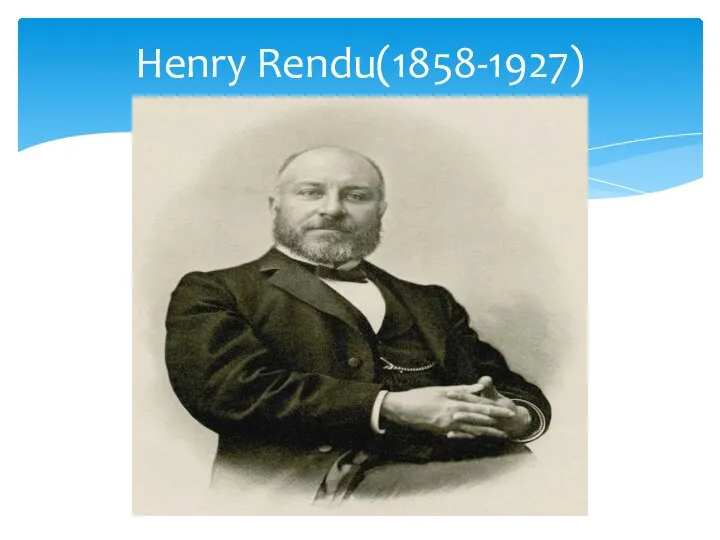 Henry Rendu(1858-1927)