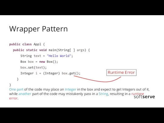 Wrapper Pattern public class Appl { public static void main(String[ ]