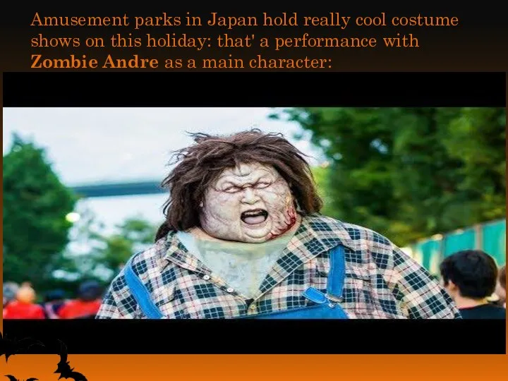 Amusement parks in Japan hold really cool costume shows on this