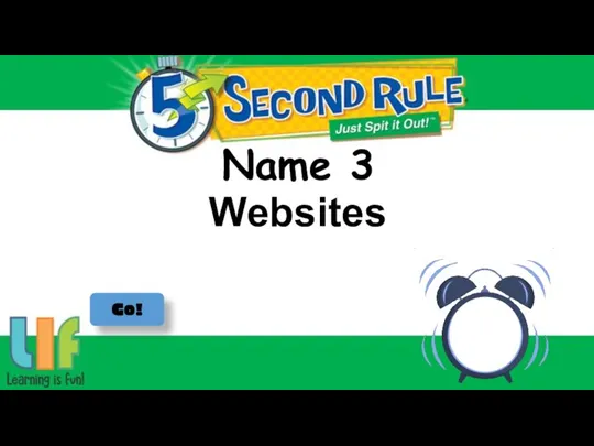 Name 3 Go! Websites