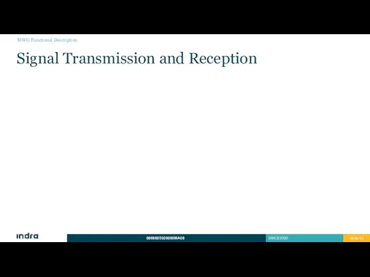 Signal Transmission and Reception MWG Functional Description