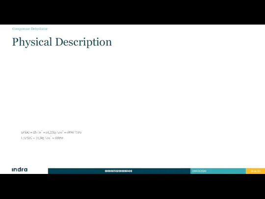 Physical Description Compressor Dehydrator