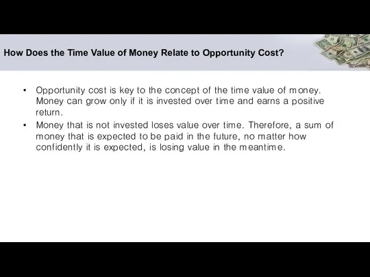 How Does the Time Value of Money Relate to Opportunity Cost?