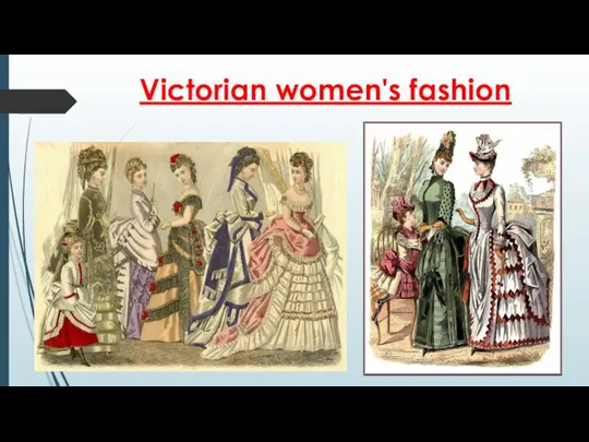 Victorian women's fashion