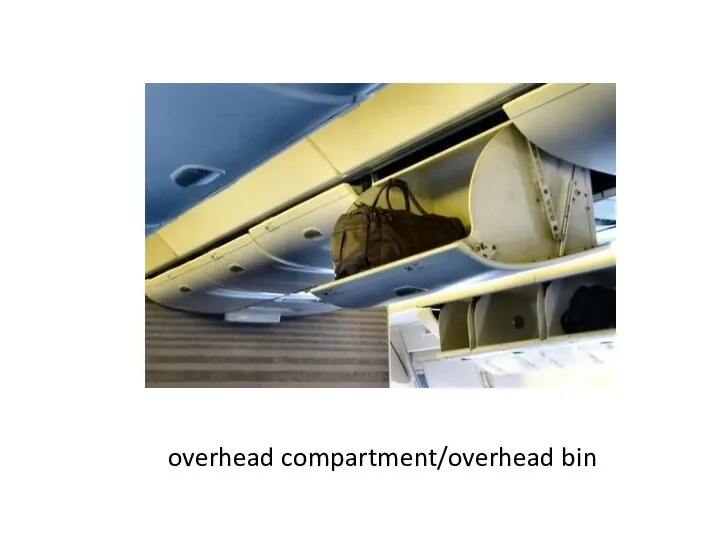 overhead compartment/overhead bin