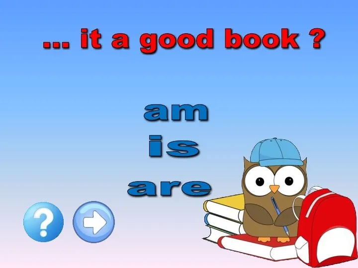 … it a good book ? are am is