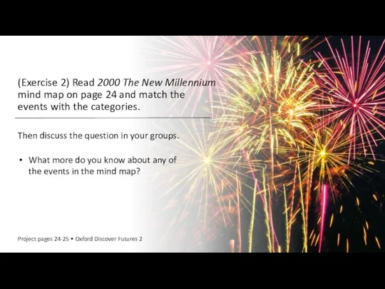 (Exercise 2) Read 2000 The New Millennium mind map on page