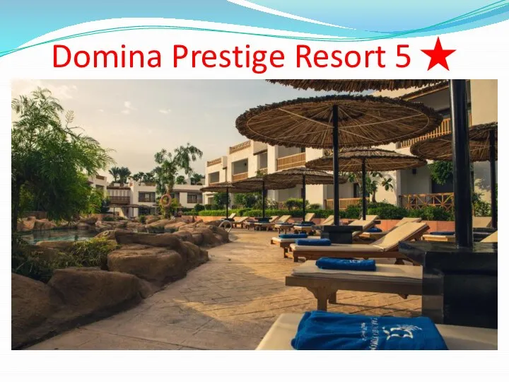 Domina Prestige Resort 5 ★