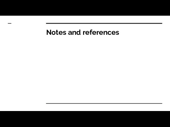 Notes and references