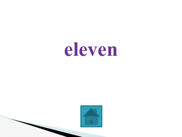 eleven