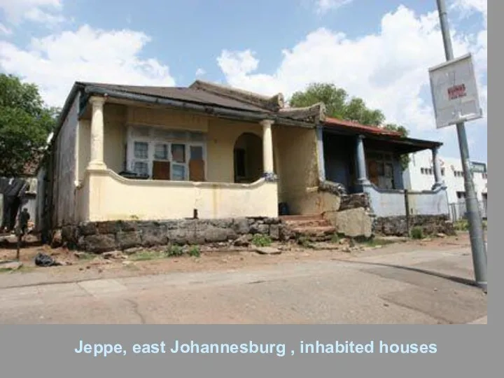 Jeppe, east Johannesburg , inhabited houses