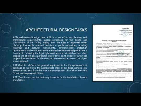 ARCHITECTURAL DESIGN TASKS ADT- architectural-design task. APZ is a set of