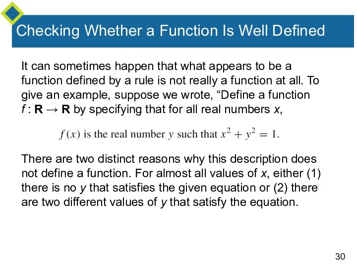 Checking Whether a Function Is Well Defined It can sometimes happen