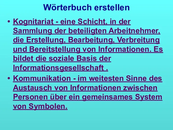 Wörterbuch erstellen Kognitariat - eine Schicht, in der Sammlung der beteiligten