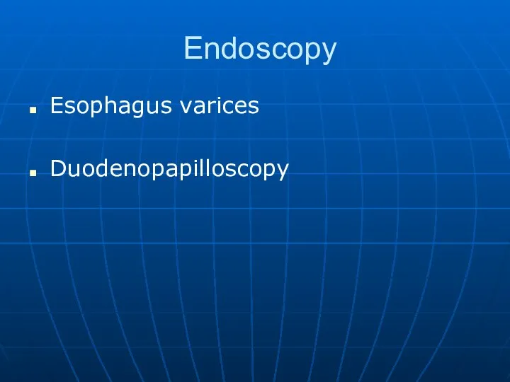 Endoscopy Esophagus varices Duodenopapilloscopy