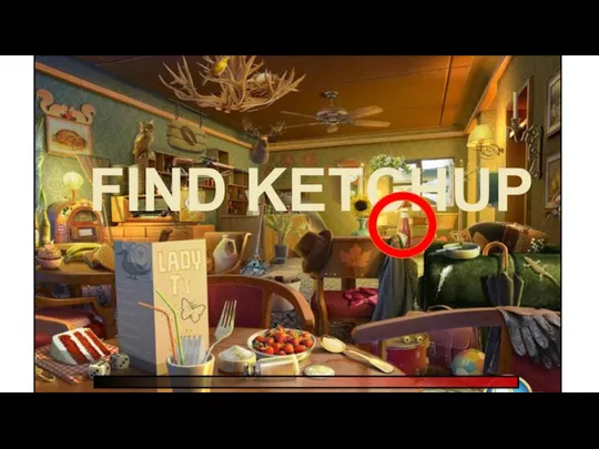 FIND KETCHUP