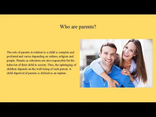 Who are parents? The role of parents in relation to a