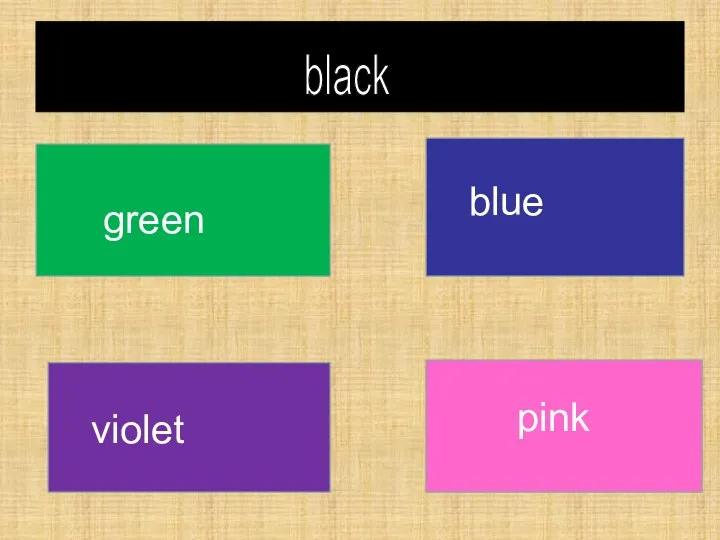 black green blue violet pink